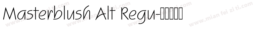 Masterblush Alt Regu字体转换